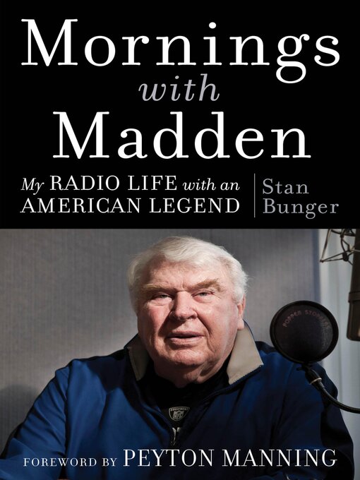 Title details for Mornings With Madden by Stan Bunger - Available